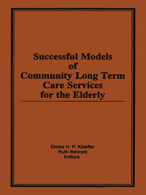cover image of Successful Models of Community Long Term Care Services for the Elderly